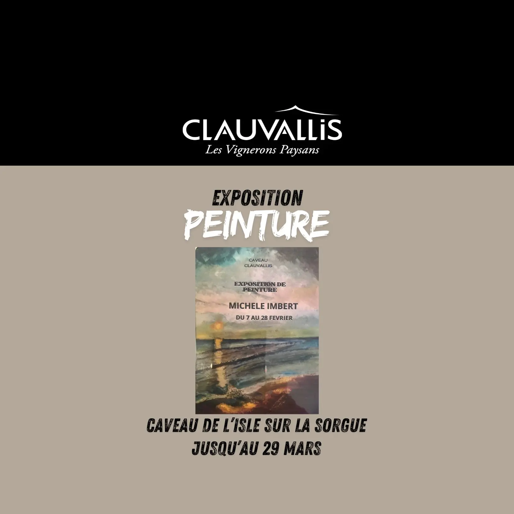EXPOSITION DE PEINTURES AU CAVEAU DE L'ISLE SUR LA SORGUE